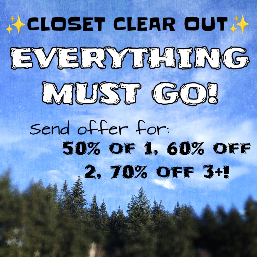 ✨ CLOSET CLEAR OUT SALE! 50-70% OFF EVERYTHING!! ✨